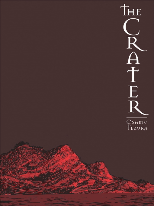 Title details for The Crater by Osamu Tezuka - Available